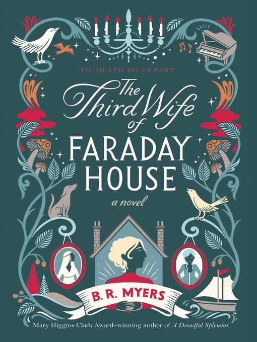 Title details for The Third Wife of Faraday House by B.R. Myers - Available